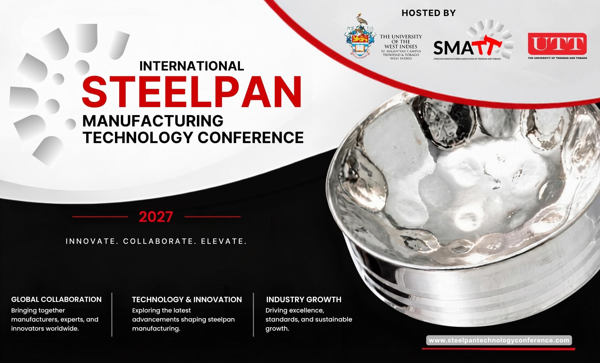 International Steelpan Manufacturing Technology Conference — Innovate. Collaborate. Elevate. 2027, hosted by SMATT in partnership with UWI and UTT.